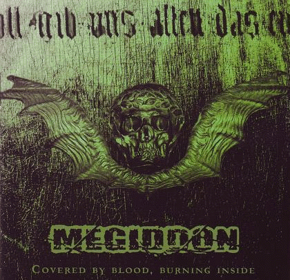 Covered by Blood, Burning Inside